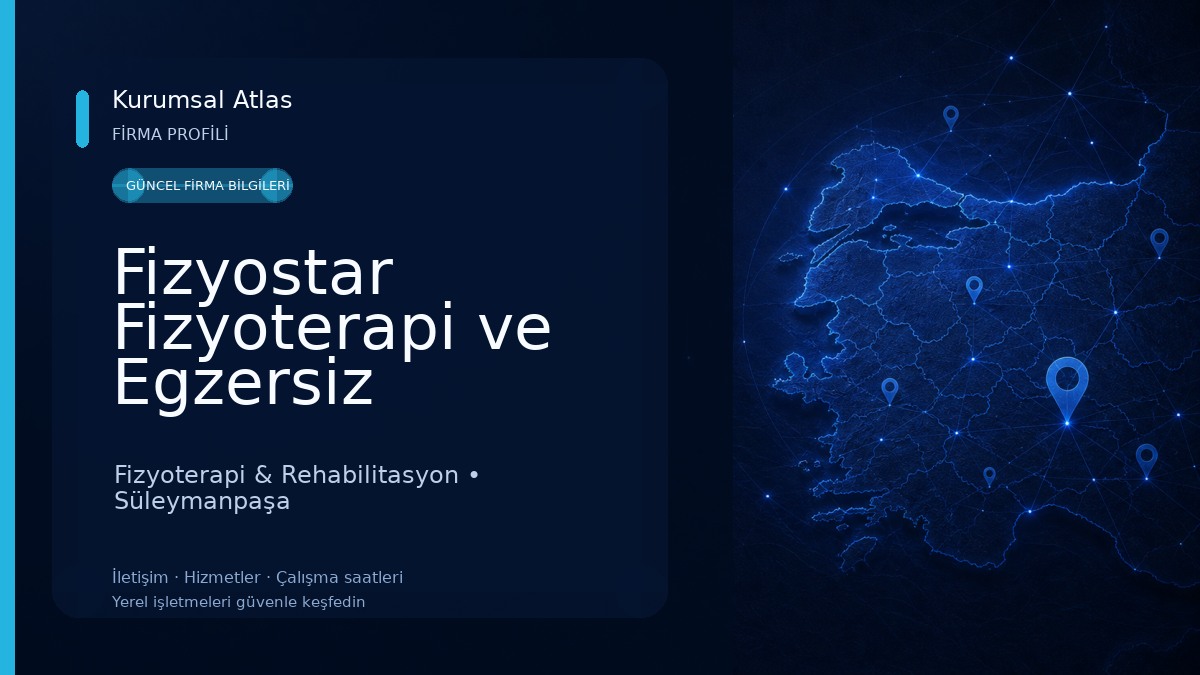 Fizyostar Fizyoterapi ve Egzersiz Danışmanlık Merkezi Fizyoterapi & Rehabilitasyon