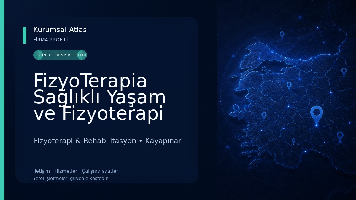 FizyoTerapia Sağlıklı Yaşam ve Fizyoterapi Merkezi 