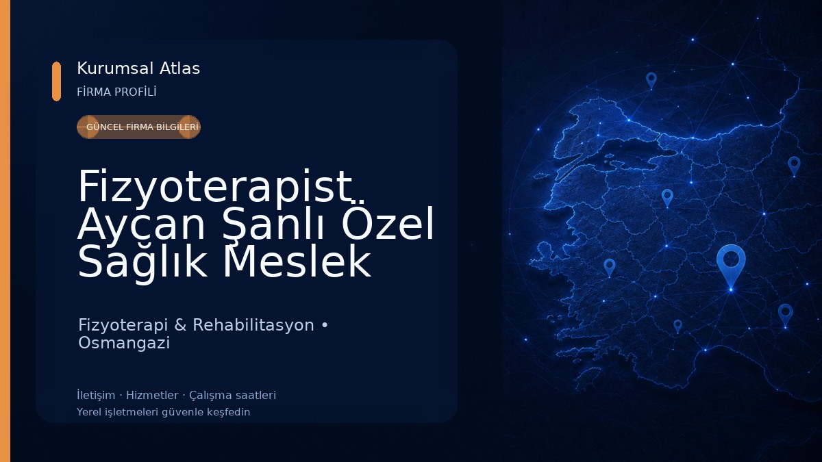 Fizyoterapist Aycan Şanlı Özel Sağlık Meslek Hizmet Birimi