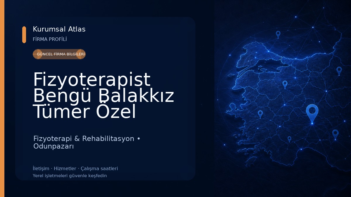 Fizyoterapist Bengü Balakkız Tümer Özel Sağlık Meslek Hizmet Birimi 