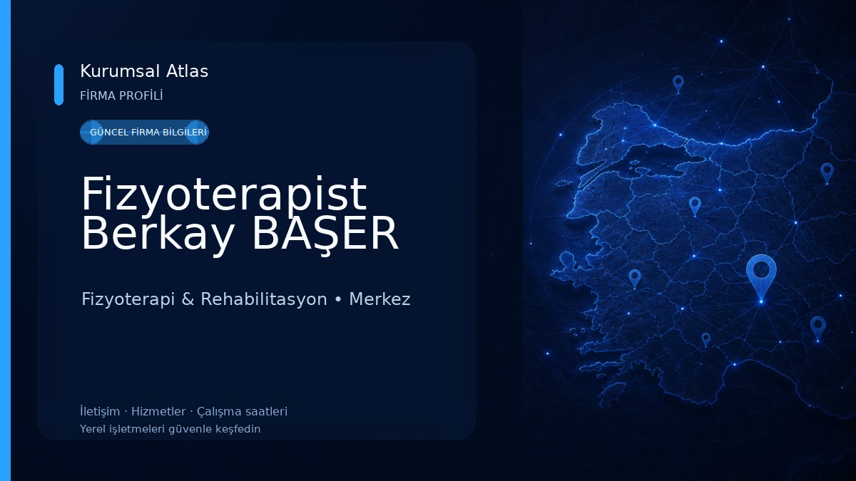 Fizyoterapist Berkay BAŞER 