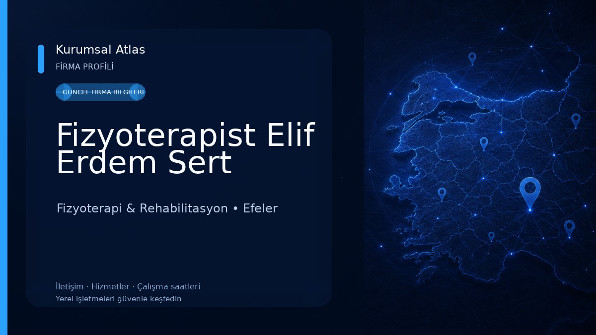 Fizyoterapist Elif Erdem Sert Fizyoterapi & Rehabilitasyon