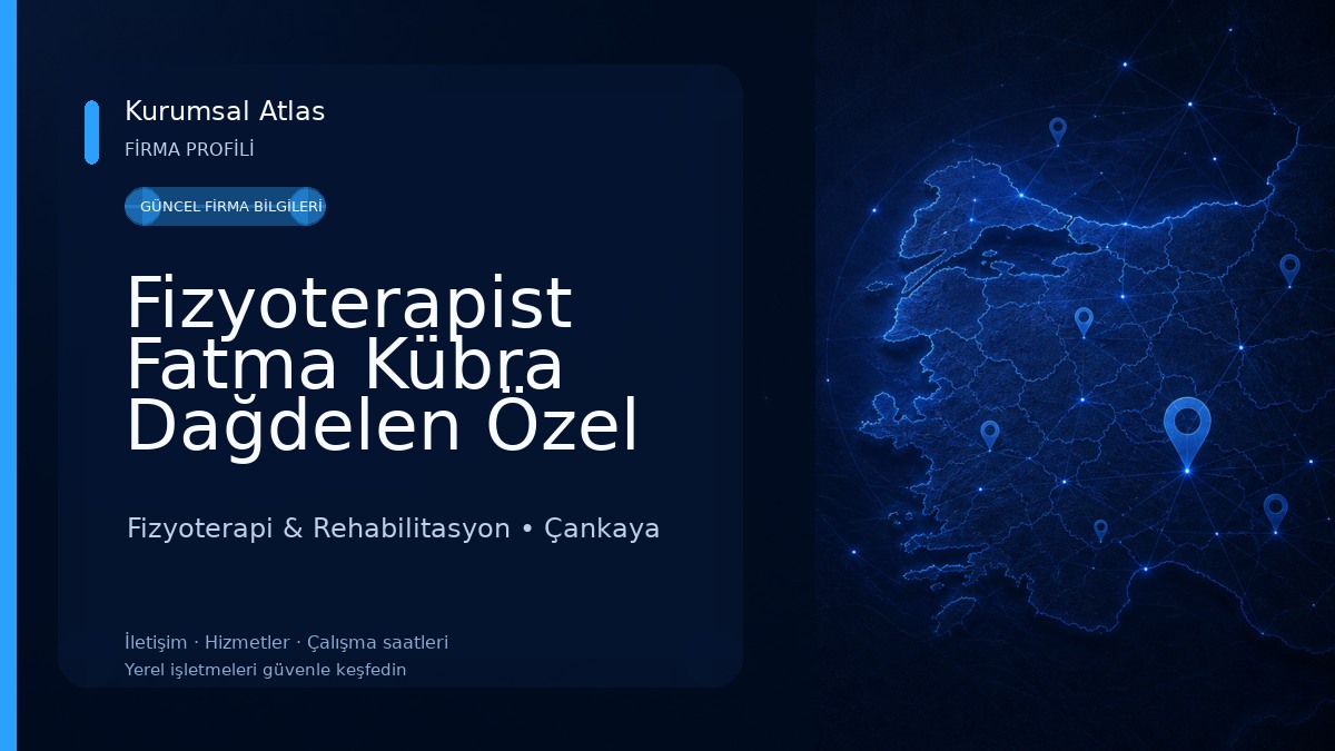 Fizyoterapist Fatma Kübra Dağdelen Özel Sağlık Meslek Hizmet Birimi 