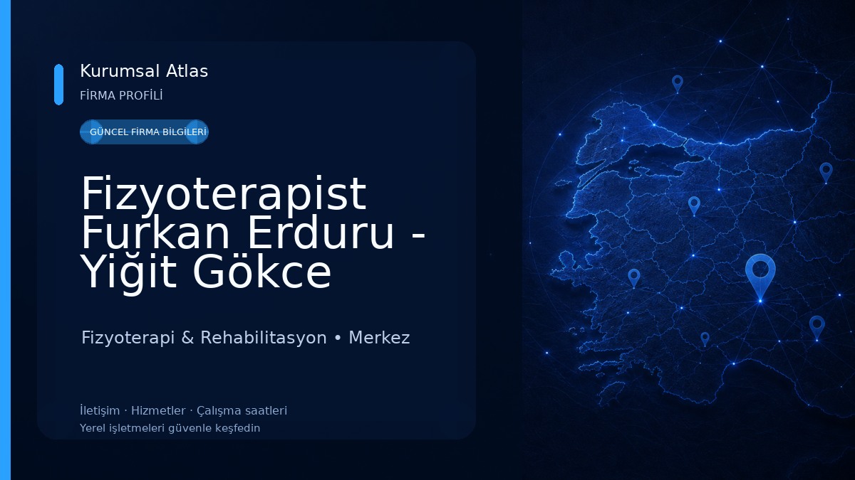 Fizyoterapist Furkan Erduru - Yiğit Gökce 
