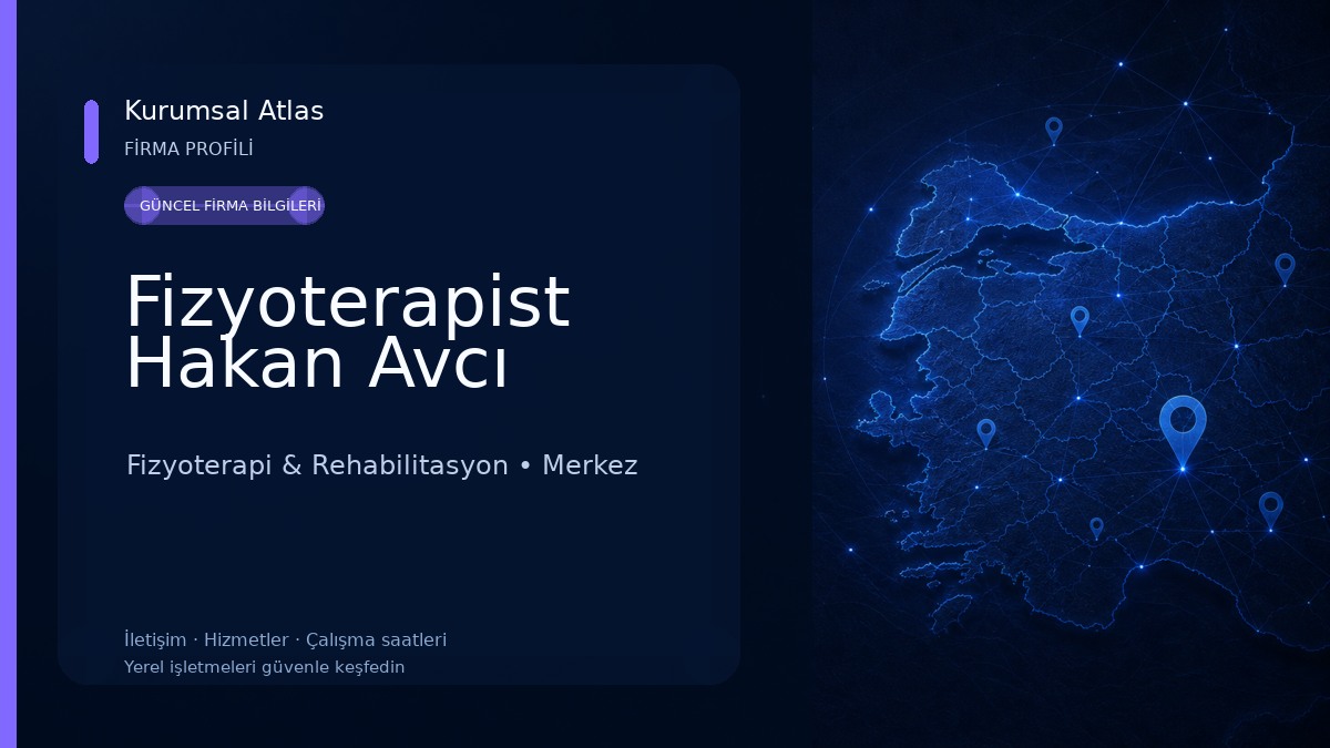 Fizyoterapist Hakan Avcı 