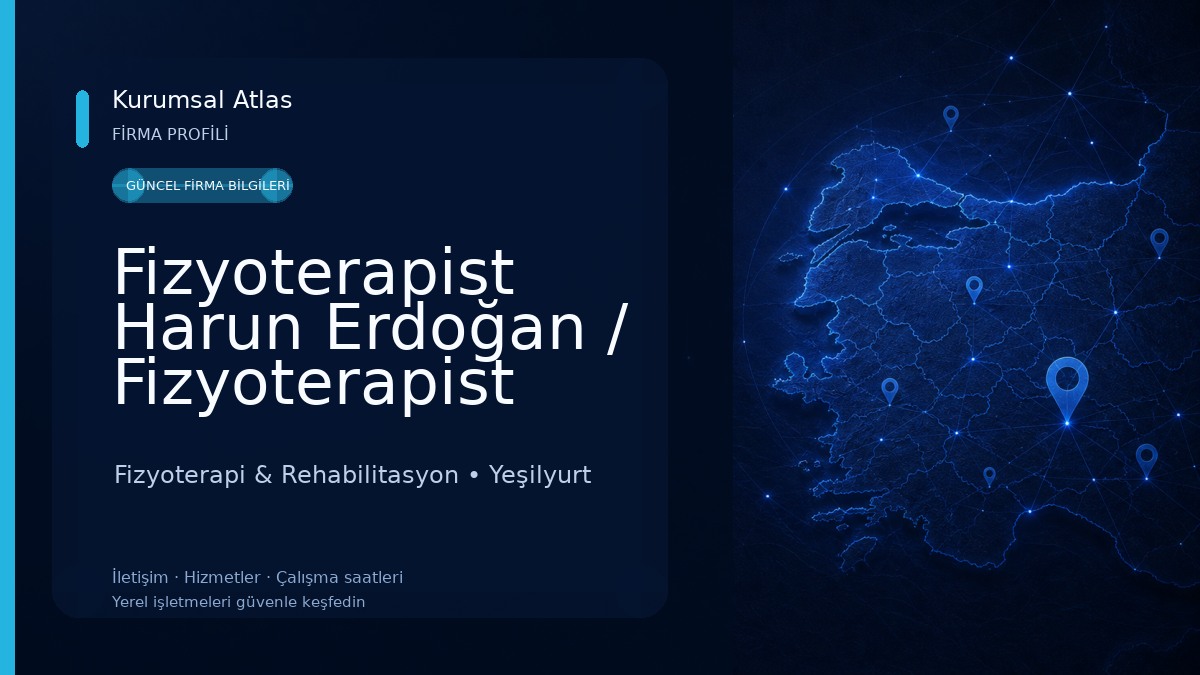 Fizyoterapist Harun Erdoğan / Fizyoterapist Neslihan Eraslan / Özel Sağlık Meslek Hizmet Birimi / Fizyohernes Fizyoterapi & Rehabilitasyon