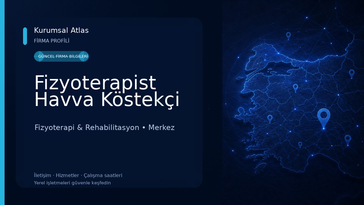 Fizyoterapist Havva Köstekçi Fizyoterapi & Rehabilitasyon