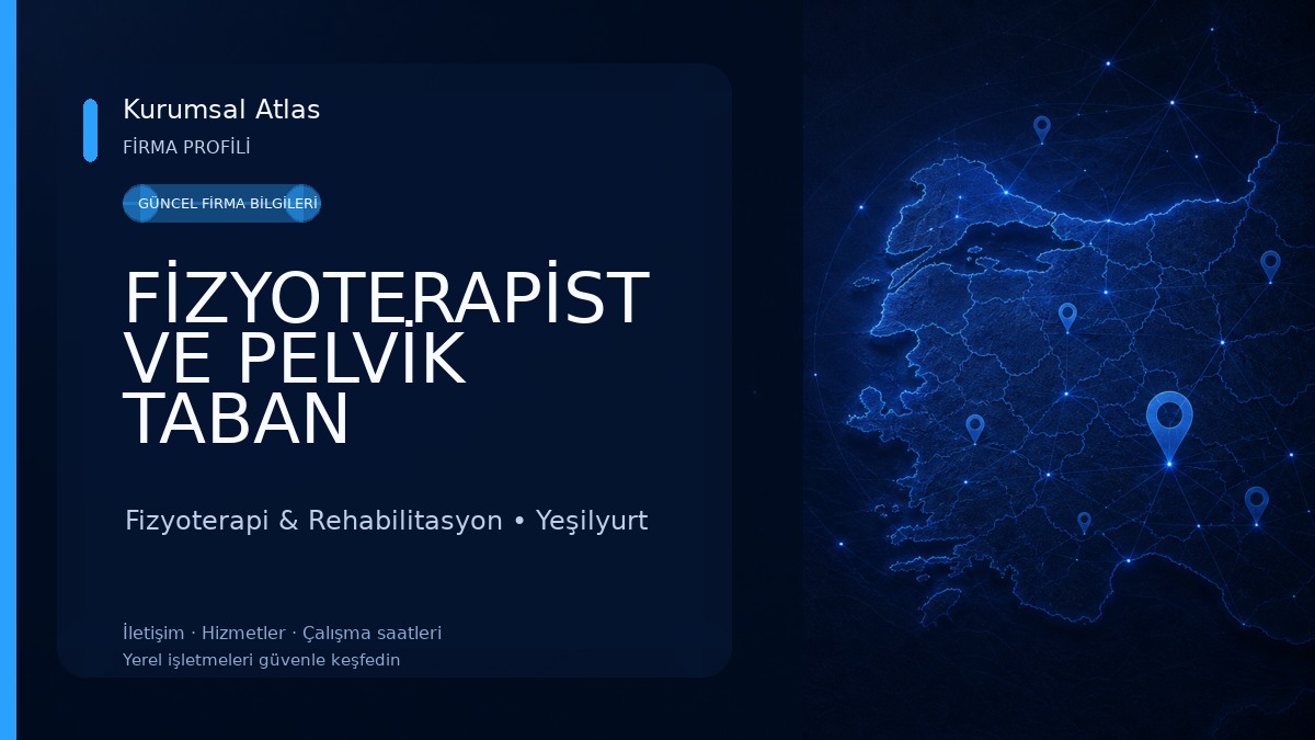 FİZYOTERAPİST VE PELVİK TABAN TERAPİSTİ NESLİHAN ERASLAN Fizyoterapi & Rehabilitasyon
