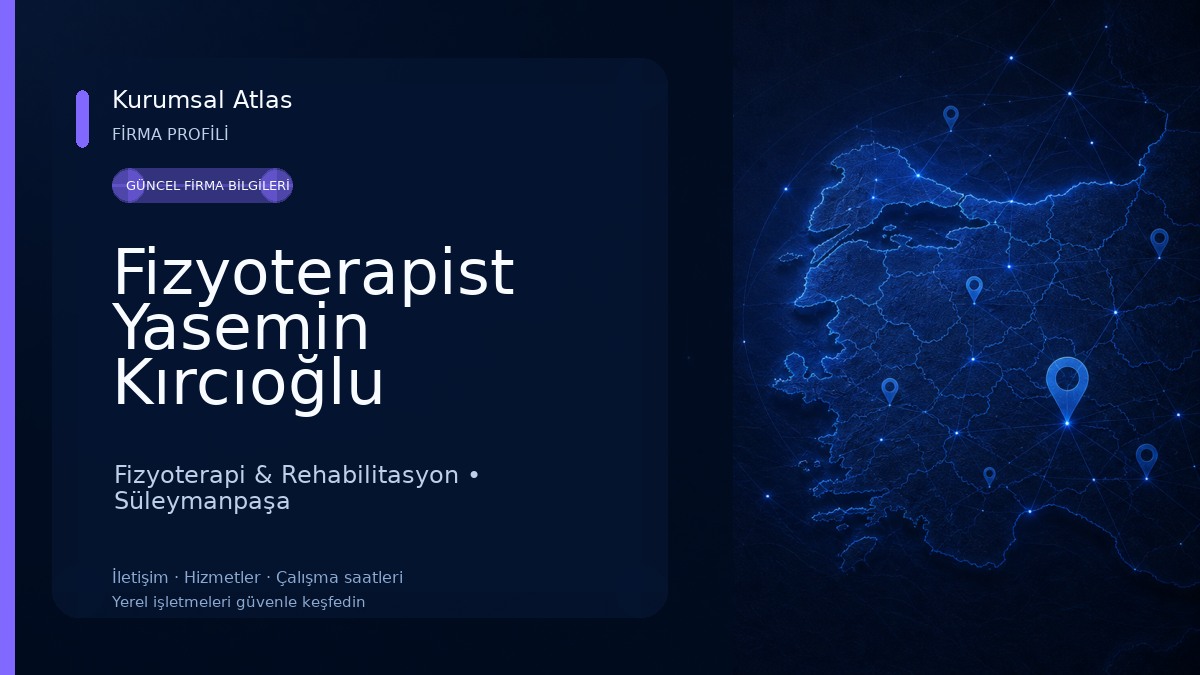 Fizyoterapist Yasemin Kırcıoğlu Fizyoterapi & Rehabilitasyon