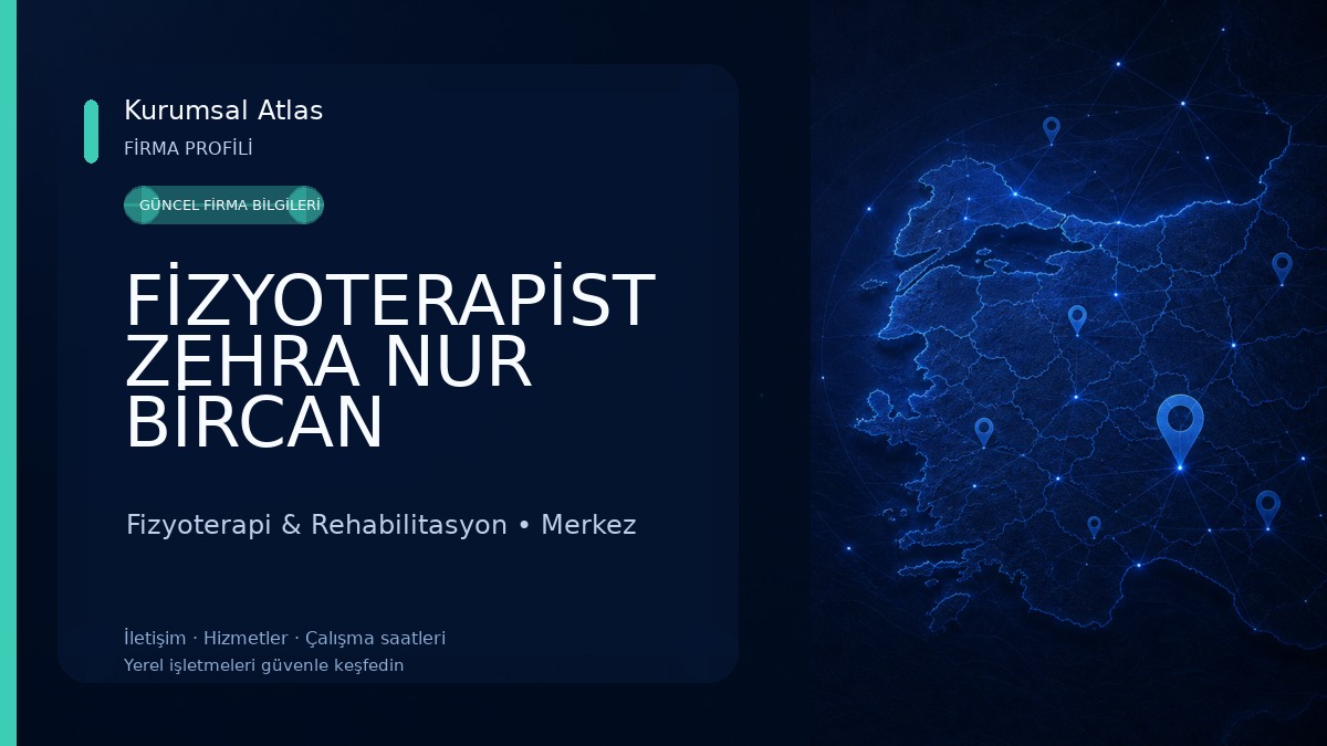FİZYOTERAPİST ZEHRA NUR BİRCAN 