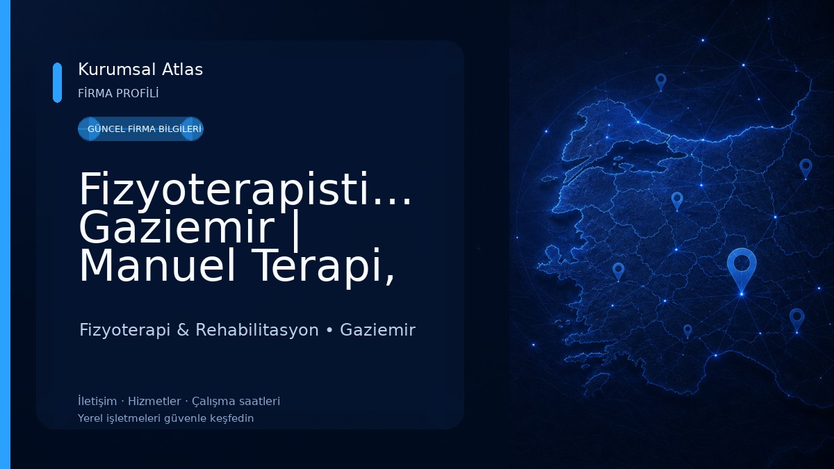 Fizyoterapistimiz Gaziemir | Manuel Terapi, Fizyoterapist, Kayropraktik, Skolyoz, Reformer Pilates Fizyoterapi & Rehabilitasyon