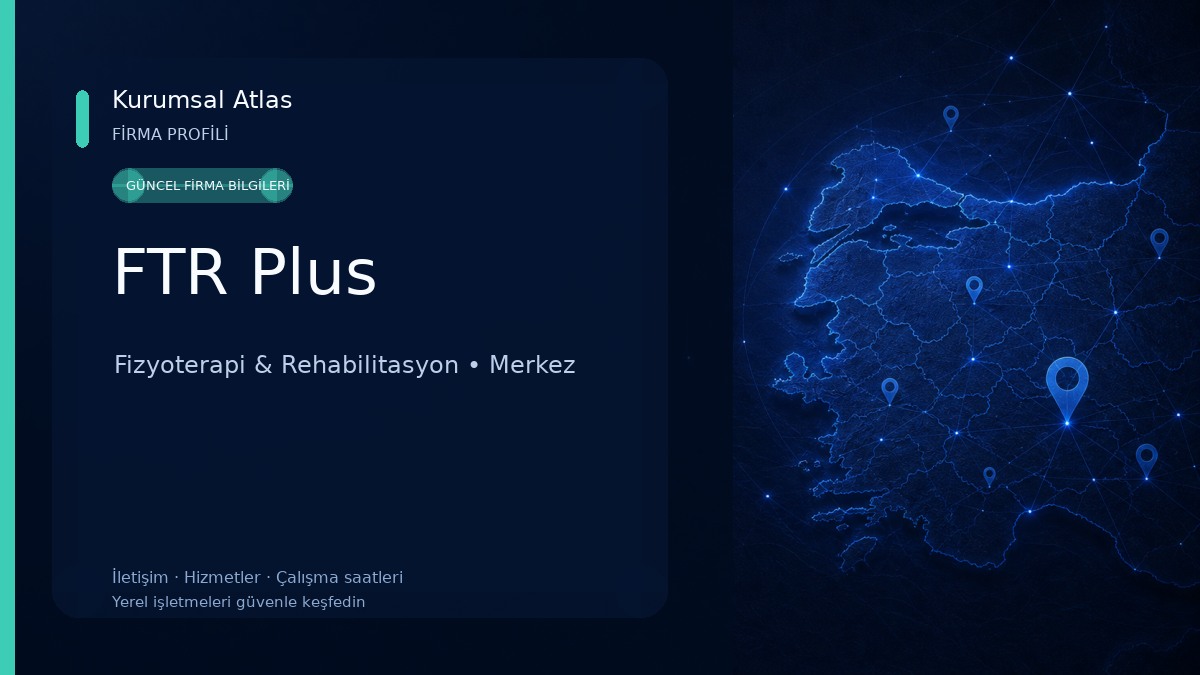 FTR Plus Fizyoterapi & Rehabilitasyon