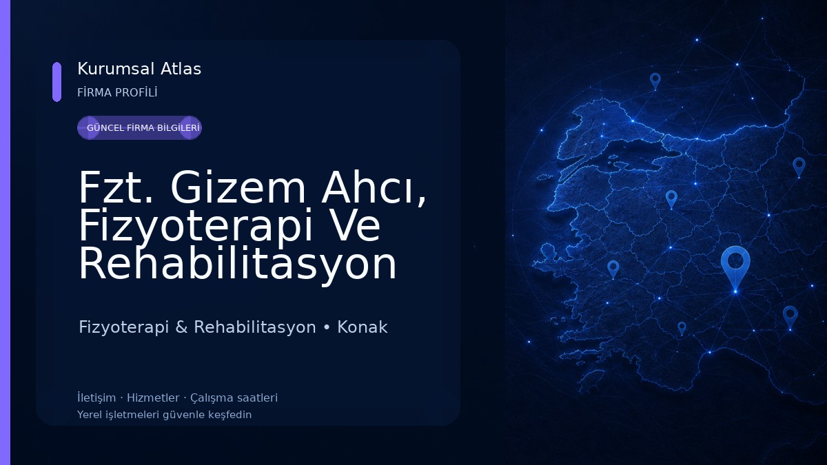 Fzt. Gizem Ahcı, Fizyoterapi Ve Rehabilitasyon