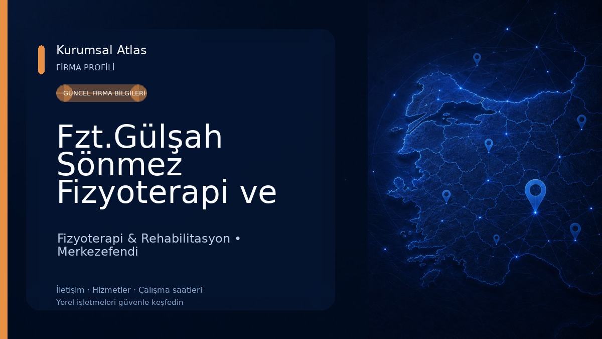 Fzt.Gülşah Sönmez Fizyoterapi ve Danışmanlık Hizmetleri Fizyoterapi & Rehabilitasyon