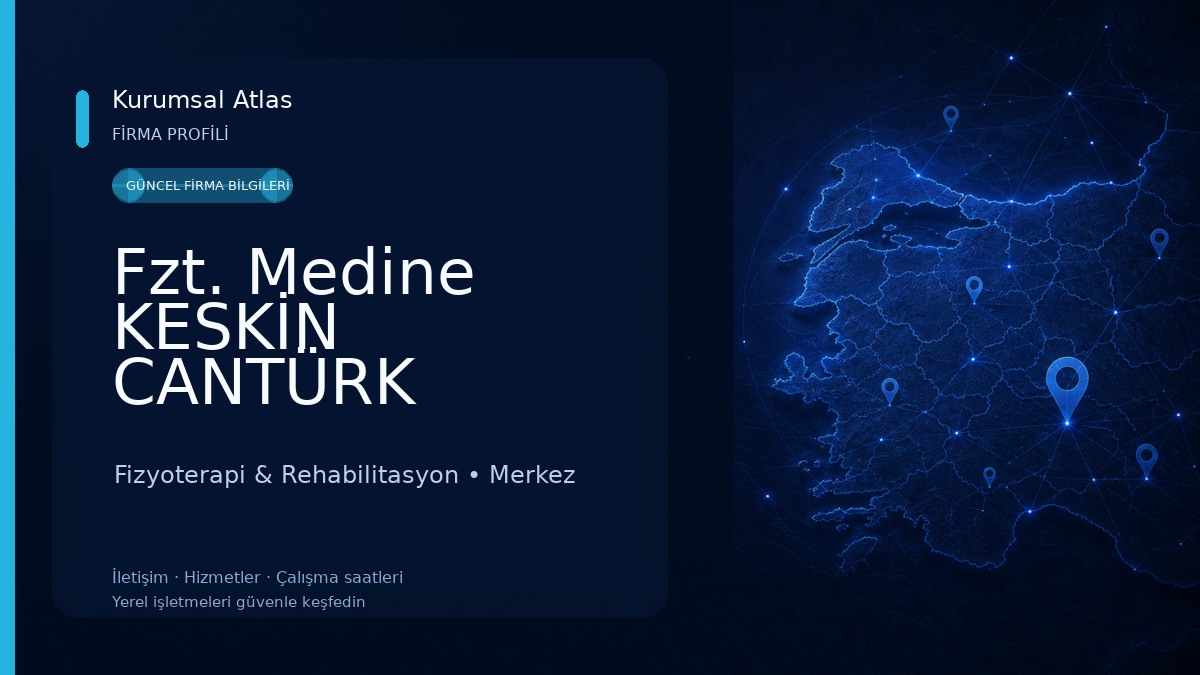 Fzt. Medine KESKİN CANTÜRK