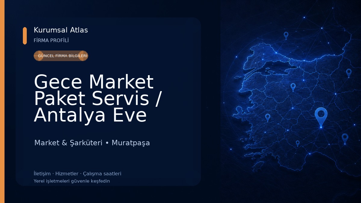 Gece Market Paket Servis / Antalya Eve Paket Sipariş Servis Market & Şarküteri
