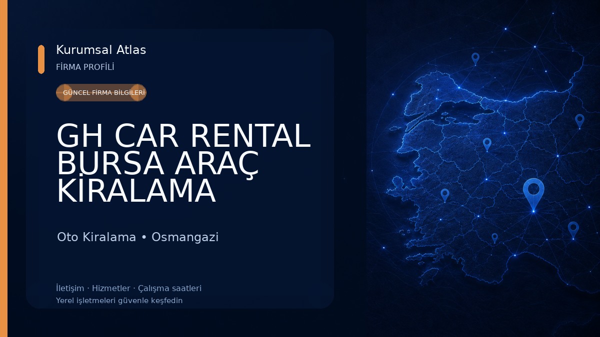 GH CAR RENTAL BURSA ARAÇ KİRALAMA