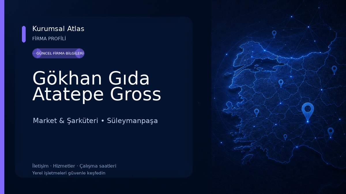 Gökhan Gıda Atatepe Gross Market & Şarküteri