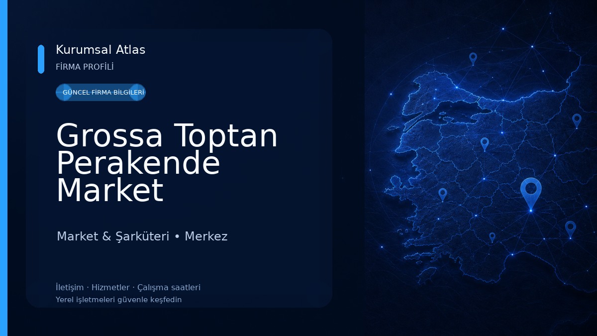 Grossa Toptan Perakende Market Market & Şarküteri