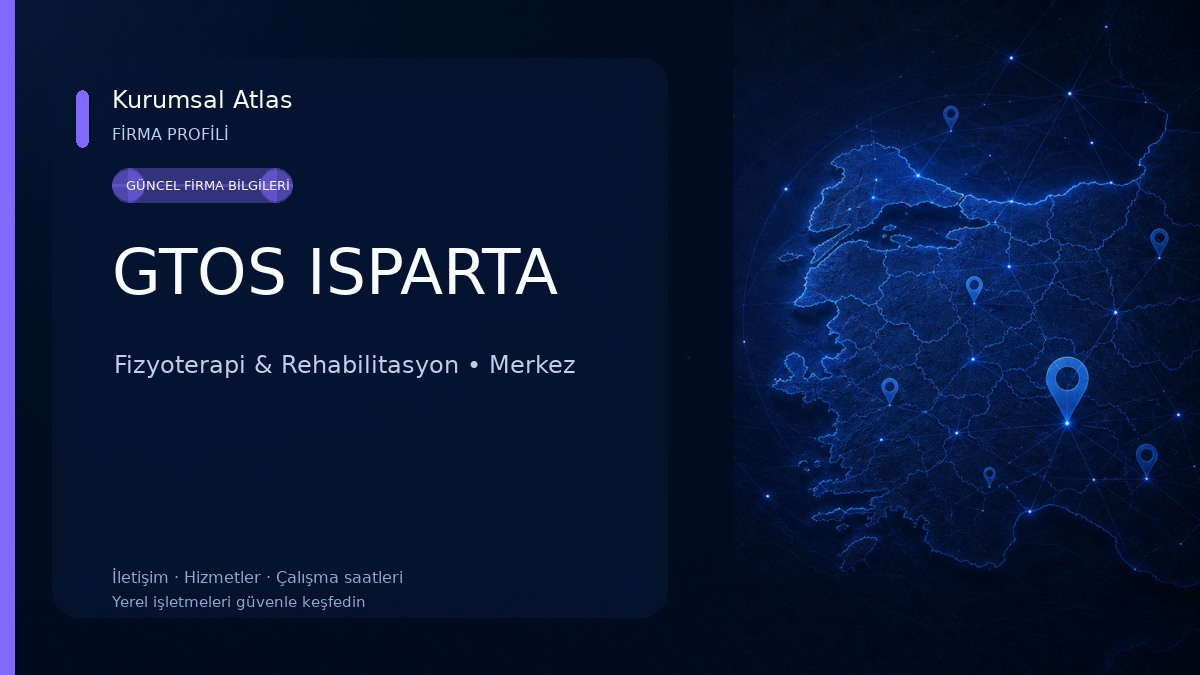 GTOS ISPARTA
