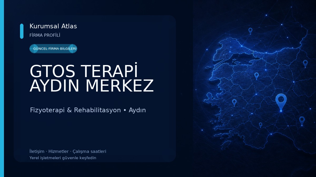GTOS TERAPİ AYDIN MERKEZ Fizyoterapi & Rehabilitasyon