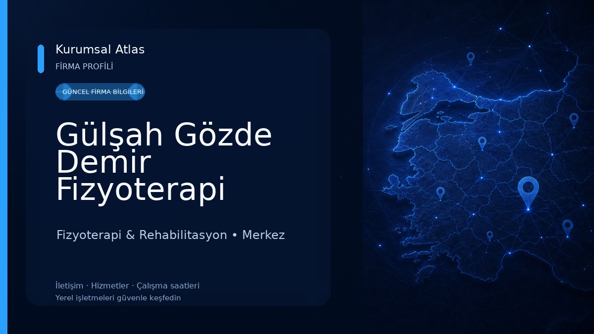 Gülşah Gözde Demir Fizyoterapi Danışmanlık & Sağlıklı Yaşam Merkezi GTOS Terapi Burdur 