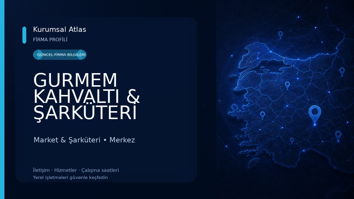 GURMEM KAHVALTI & ŞARKÜTERİ Market & Şarküteri