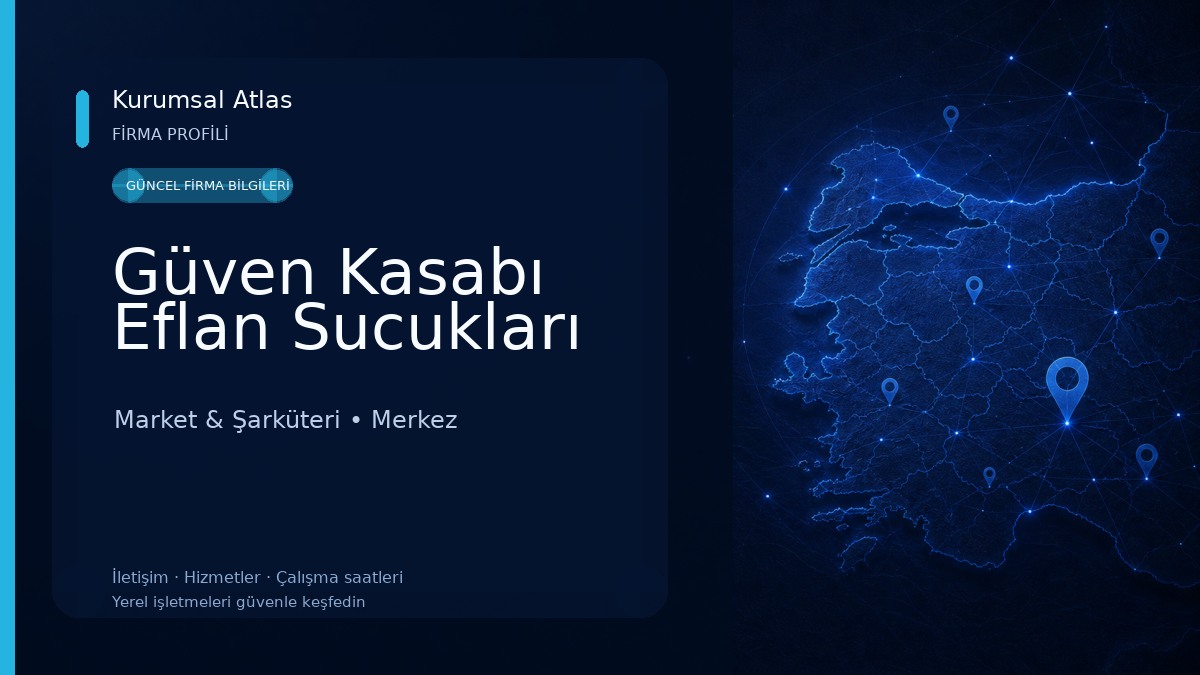 Güven Kasabı Eflan Sucukları Market & Şarküteri
