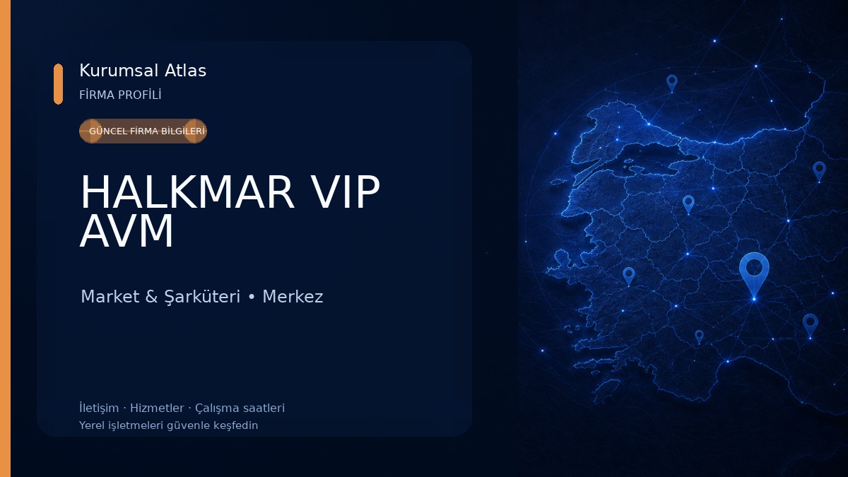 HALKMAR VIP AVM Market & Şarküteri