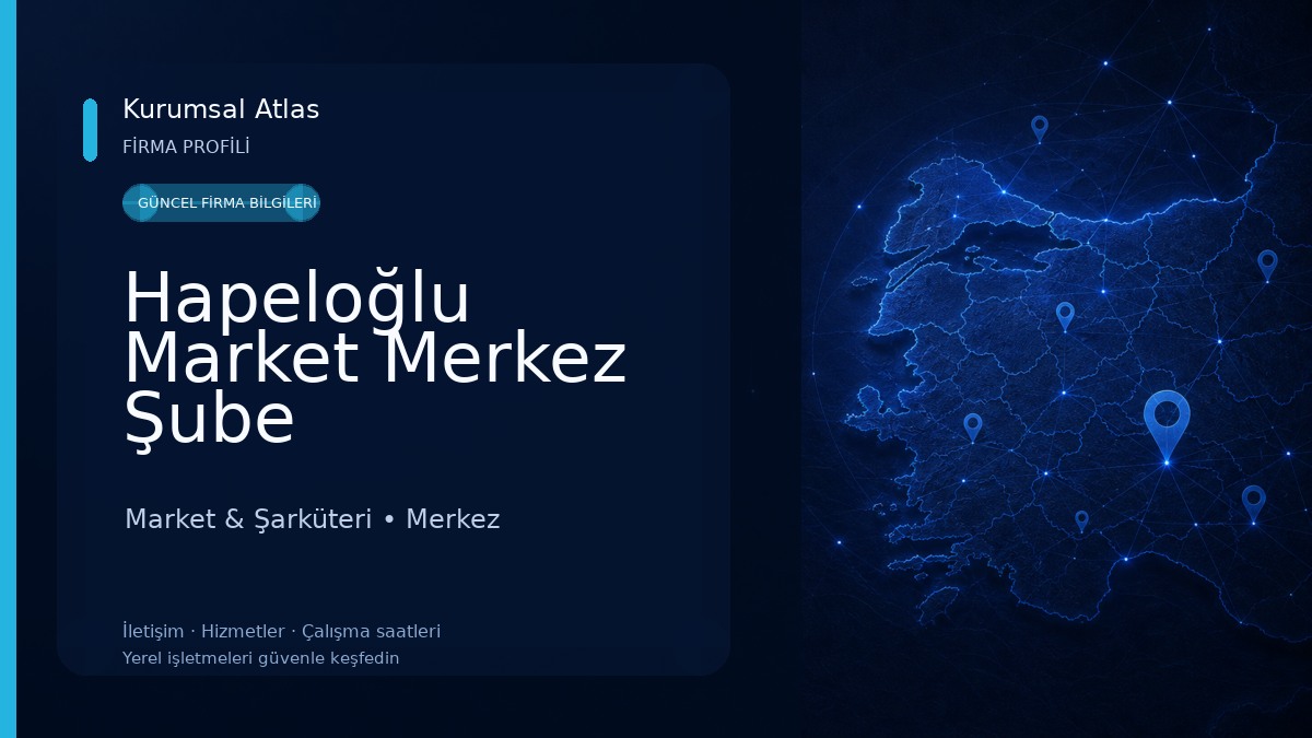 Hapeloğlu Market Merkez Şube