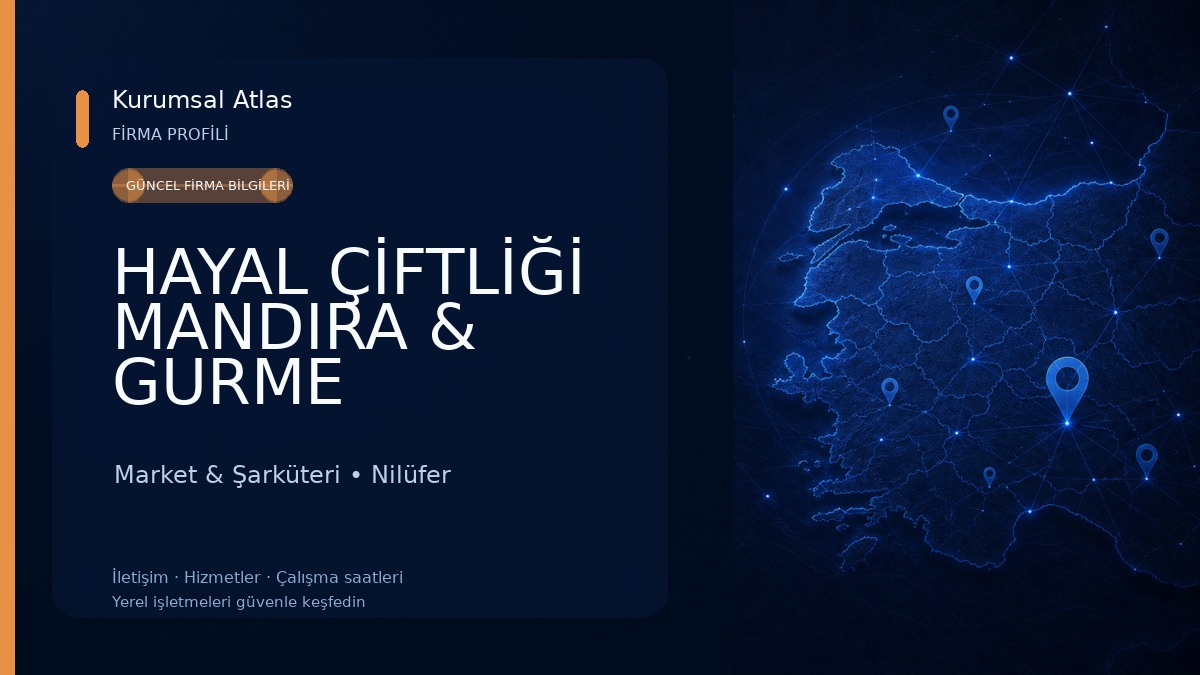 HAYAL ÇİFTLİĞİ MANDIRA & GURME ŞARKÜTERİ Market & Şarküteri