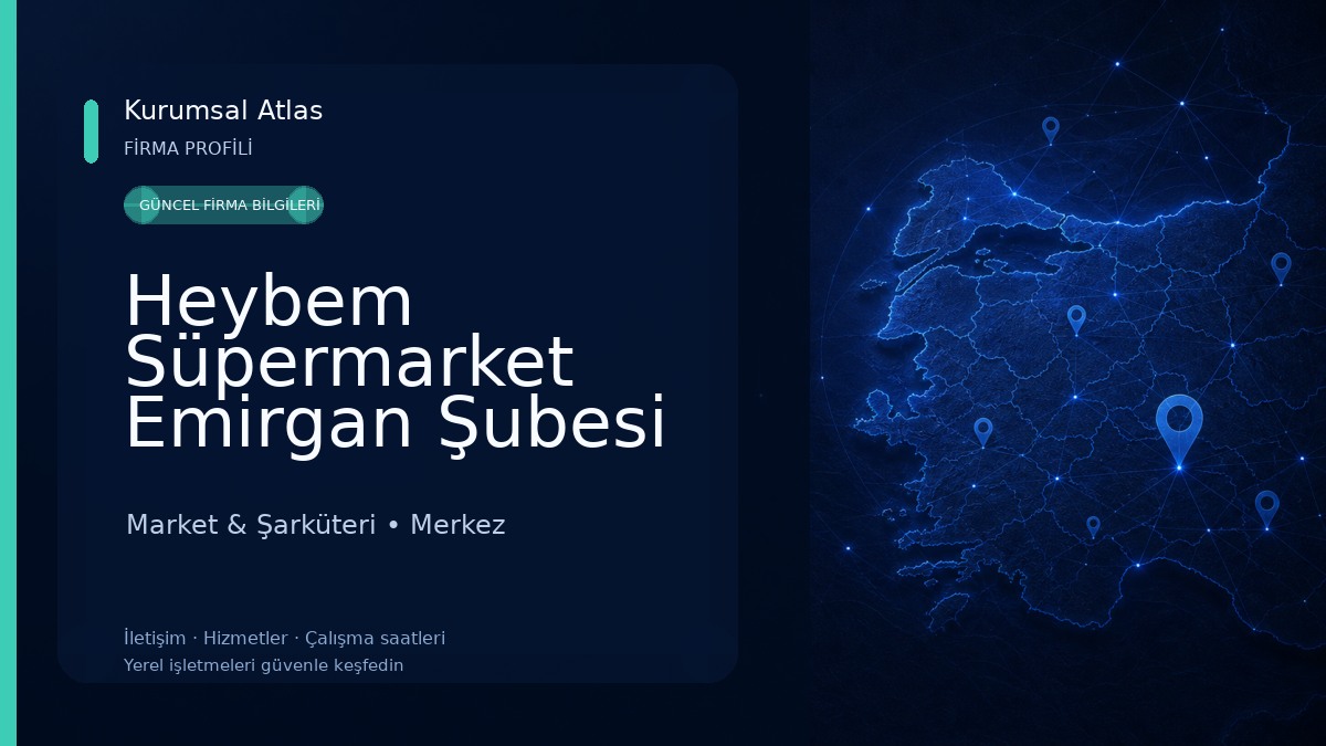 Heybem Süpermarket Emirgan Şubesi Market & Şarküteri