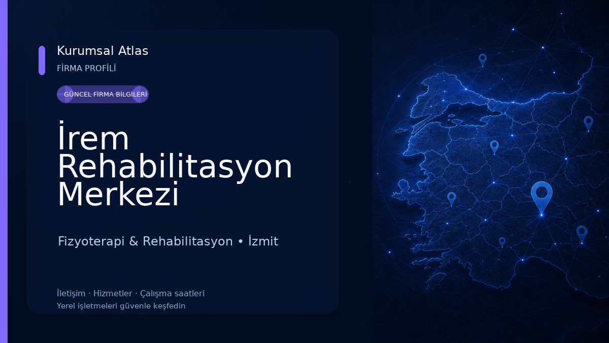 İrem Rehabilitasyon Merkezi Fizyoterapi & Rehabilitasyon