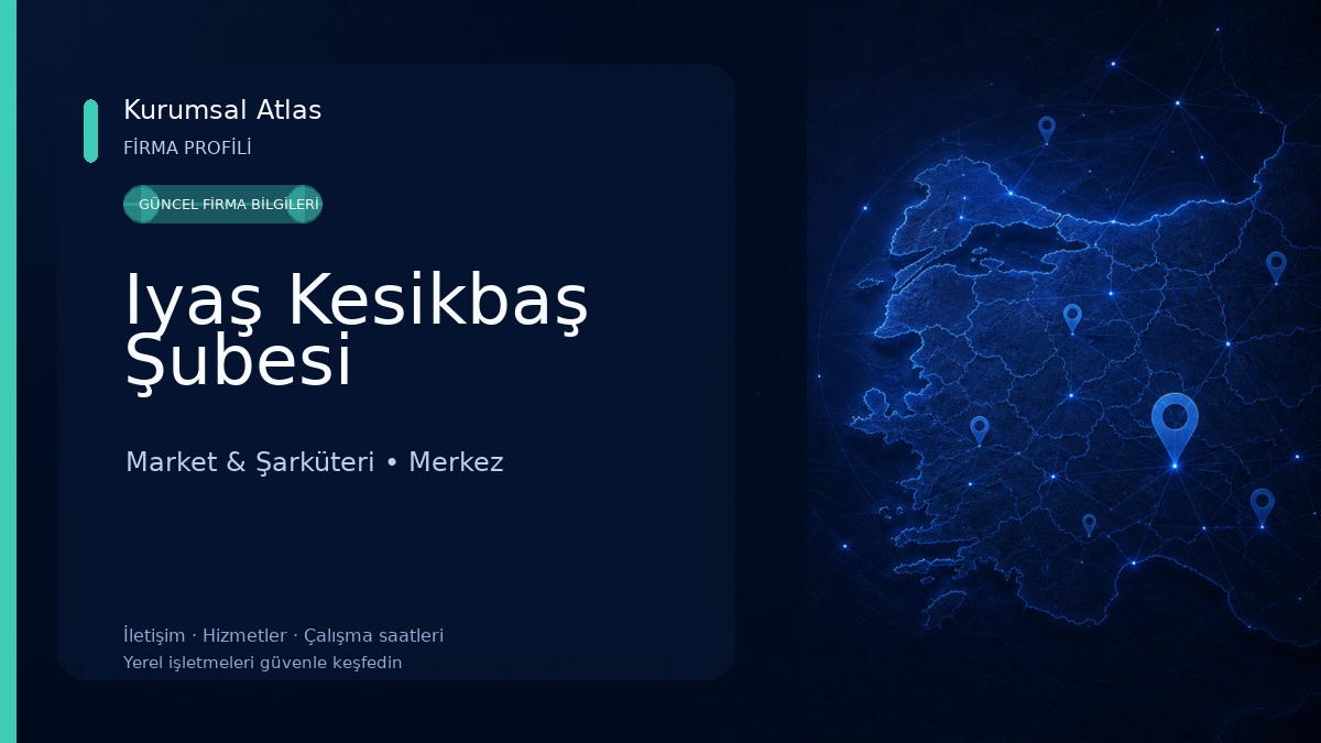 Iyaş Kesikbaş Şubesi