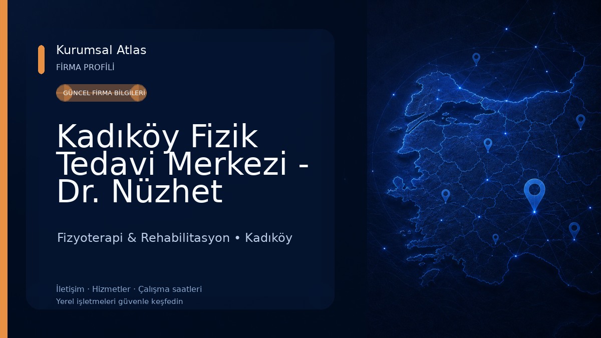 Kadıköy Fizik Tedavi Merkezi - Dr. Nüzhet Doğan 