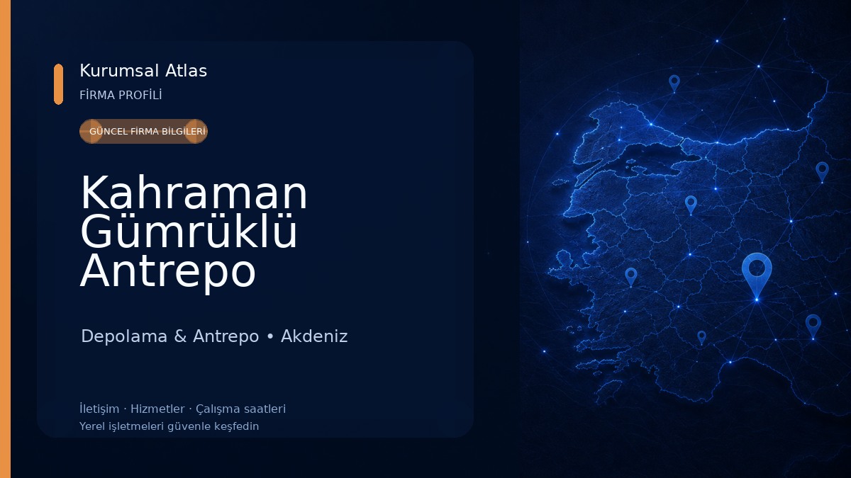 Kahraman Gümrüklü Antrepo Depolama & Antrepo