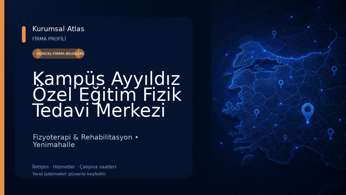 Kampüs Ayyıldız Özel Eğitim Fizik Tedavi Merkezi Fizyoterapi & Rehabilitasyon
