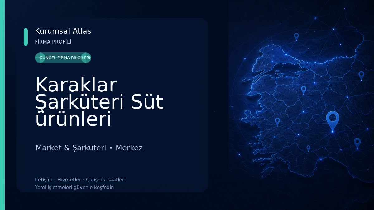 Karaklar Şarküteri Süt ürünleri Market & Şarküteri
