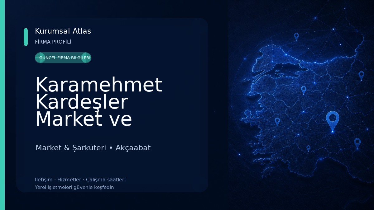 Karamehmet Kardeşler Market ve Şarküteri Market & Şarküteri