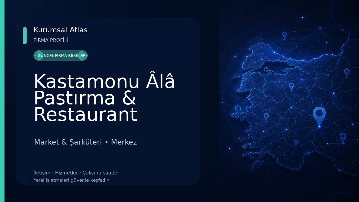 Kastamonu Âlâ Pastırma & Restaurant Market & Şarküteri