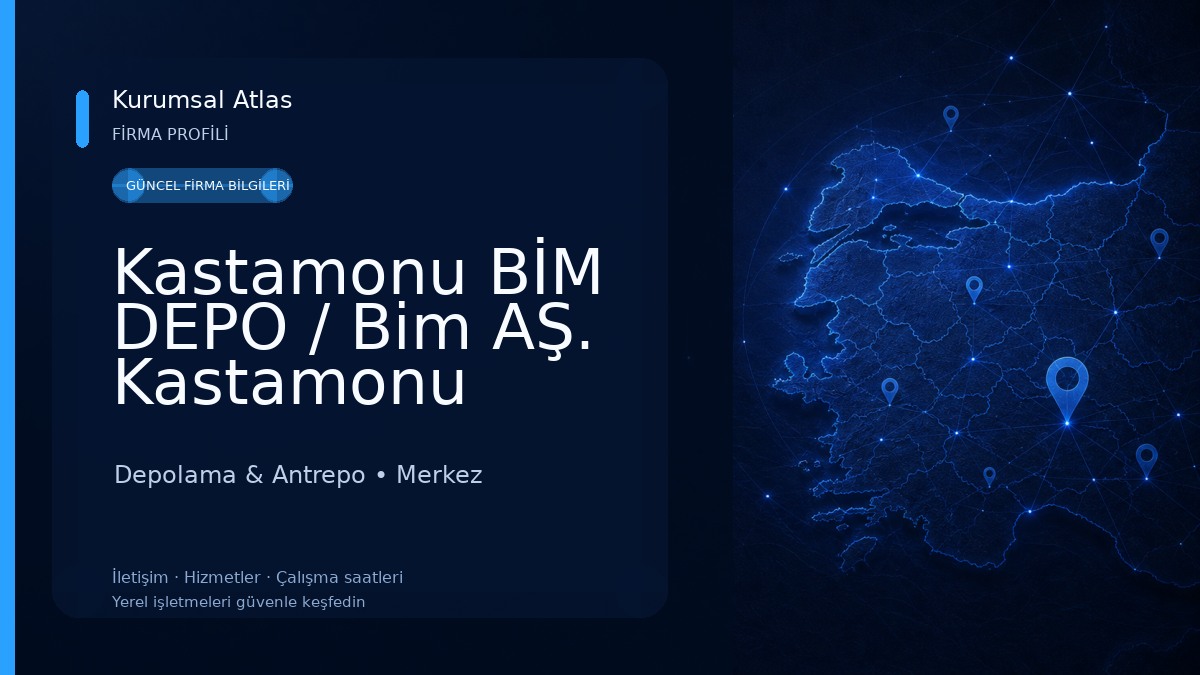 Kastamonu BİM DEPO / Bim AŞ. Kastamonu Bölge Müdürlüğü 