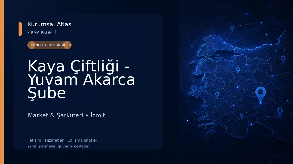 Kaya Çiftliği - Yuvam Akarca Şube Market & Şarküteri