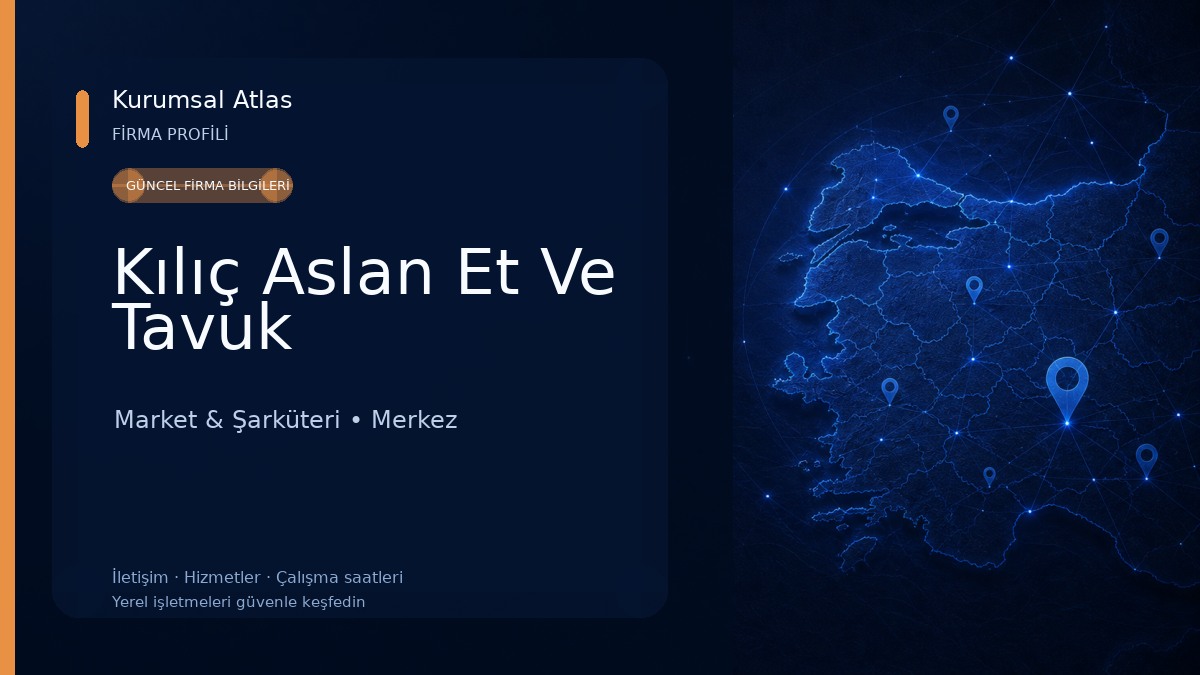 Kılıç Aslan Et Ve Tavuk Market & Şarküteri