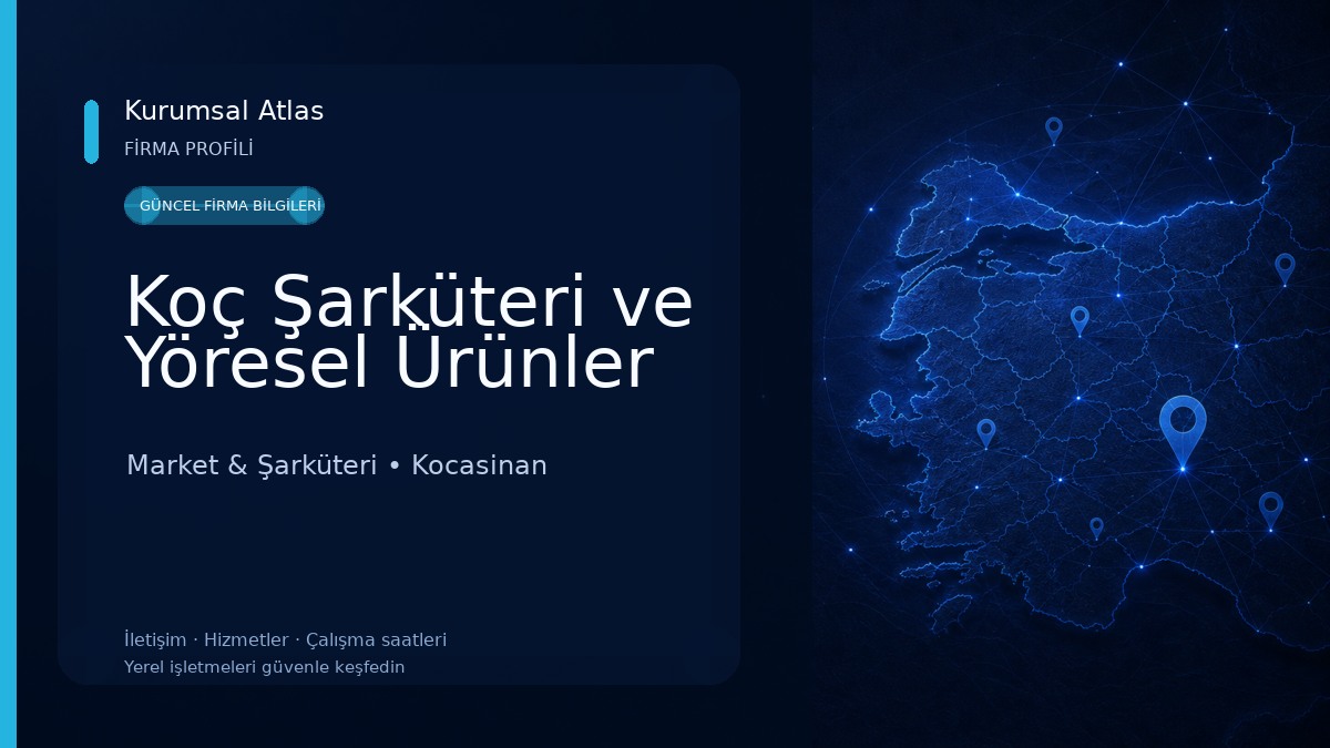Koç Şarküteri ve Yöresel Ürünler 