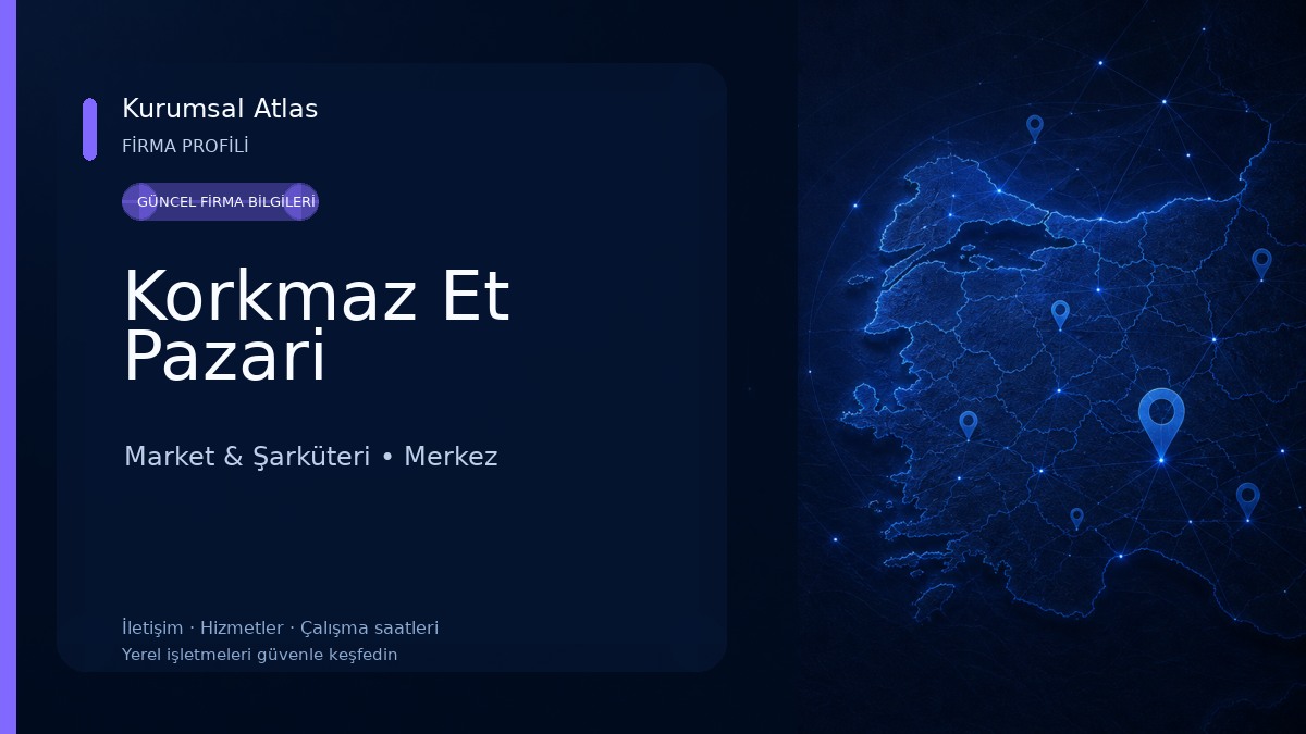 Korkmaz Et Pazari 