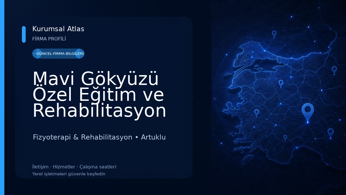 Mavi Gökyüzü Özel Eğitim ve Rehabilitasyon Merkezi Fizyoterapi & Rehabilitasyon
