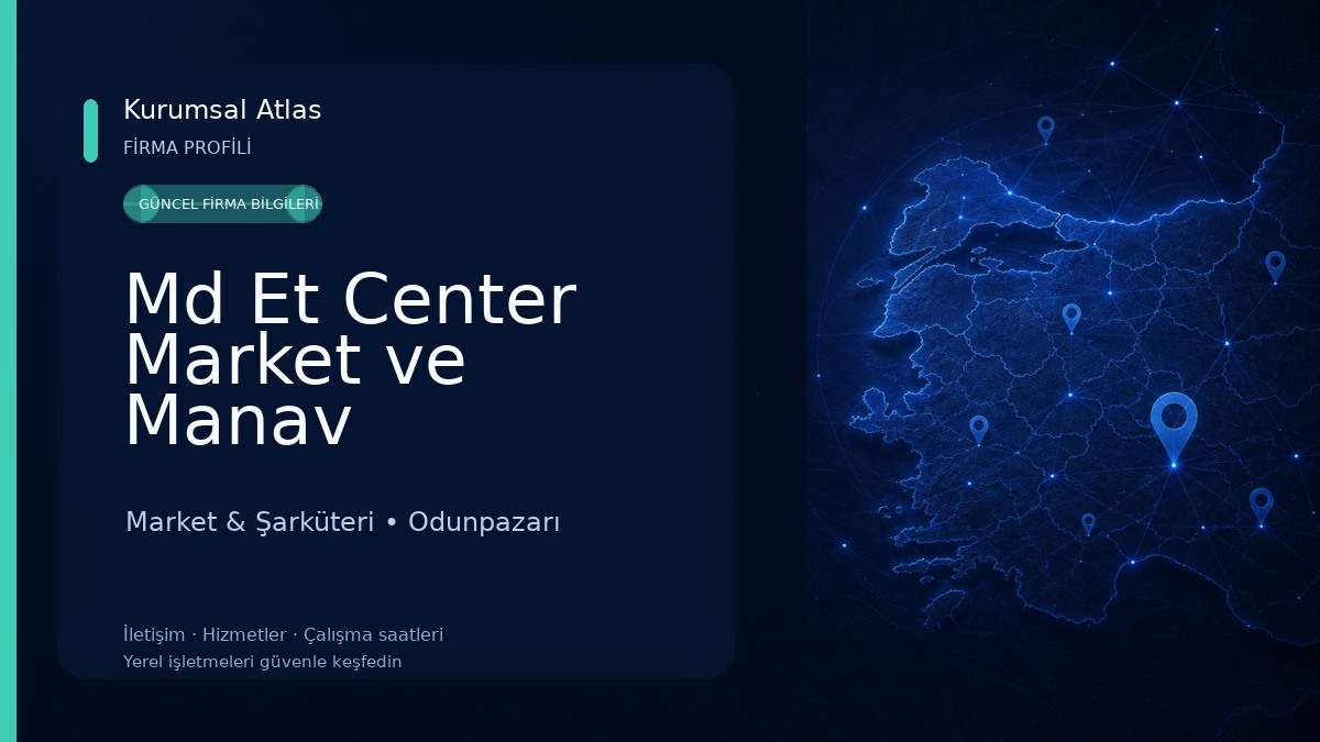 Md Et Center Market ve Manav Market & Şarküteri