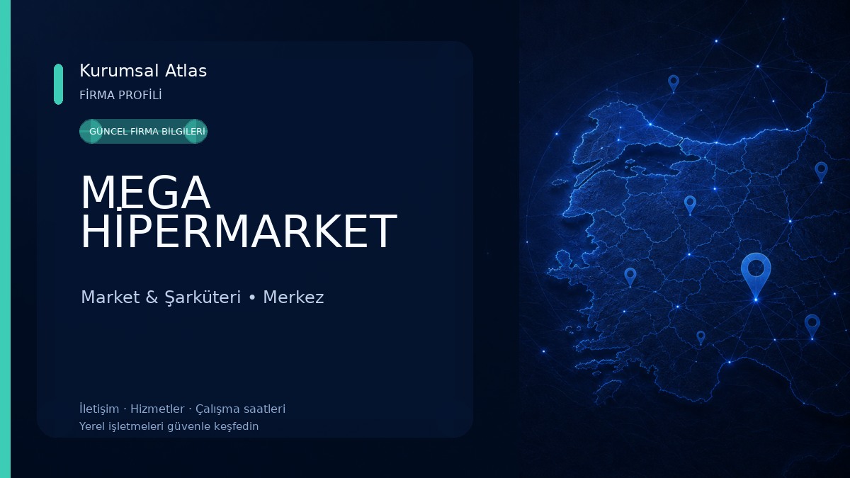 MEGA HİPERMARKET Market & Şarküteri