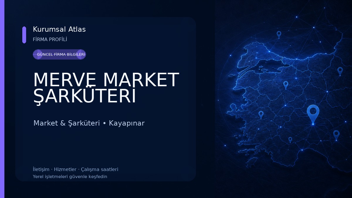 MERVE MARKET ŞARKÜTERİ