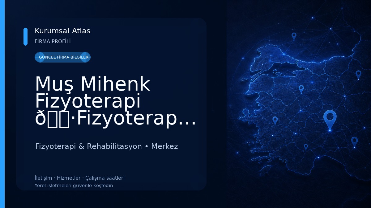 Muş Mihenk Fizyoterapi 🔷Fizyoterapist Dilan Sırrı Özel Sağlık Meslek Hizmet Birimi🔷 Fizyoterapi & Rehabilitasyon